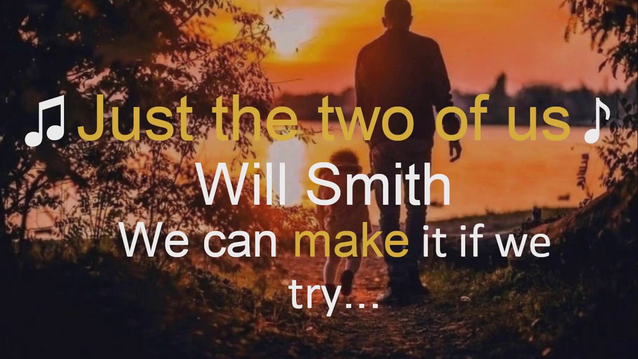 will smith just the two of us lyrics